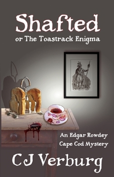 Paperback Shafted, or The Toastrack Enigma: An Edgar Rowdey Cape Cod Mystery Book