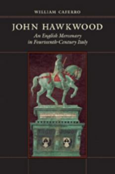 Paperback John Hawkwood: An English Mercenary in Fourteenth-Century Italy Book