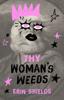 Paperback Thy Woman's Weeds Book