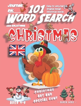 101 Word Search for Kids: SUPER KIDZ Book. Children - Ages 4-8 (US Edition). Christmas Words. Cartoon Turkey, UK, Pink. Custom art interior. 101 ... (Superkidz - Christmas Word Search for Kids)