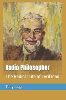 Paperback Radio Philosopher: The Radical Life of Cyril Joad Book