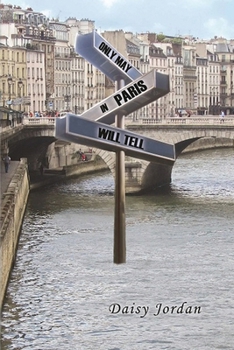 Paperback Only May in Paris Will Tell Book
