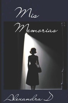 Paperback MIS Memorias [Spanish] Book