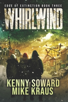 Paperback Whirlwind - Edge of Extinction Book 3: (A Post-Apocalyptic Survival Thriller Series) Book