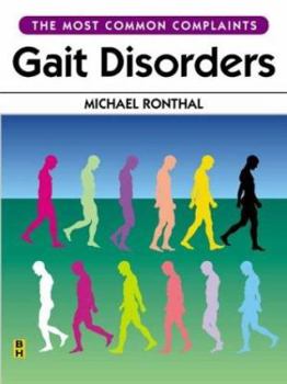 Paperback Gait Disorders (The Most Common Complaints Series) Book