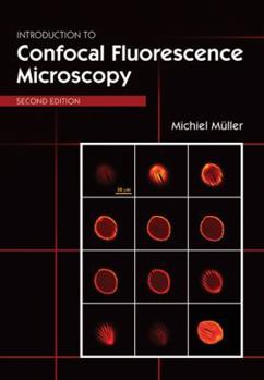 Paperback Introduction to Confocal Fluorescence Microscopy, Second Edition Book