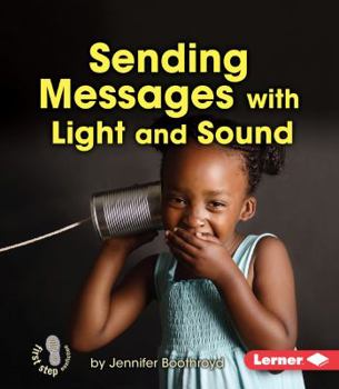 Paperback Sending Messages with Light and Sound Book