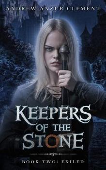 Paperback Keepers of the Stone Book Two: Exiled Book