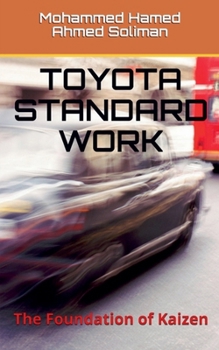 Paperback Toyota Standard Work: The Foundation of Kaizen Book