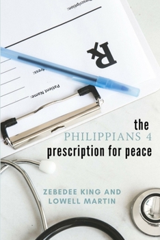 Paperback The Philippians 4 prescription for peace Book