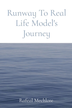 Paperback Runway To Real Life Model's Journey Book