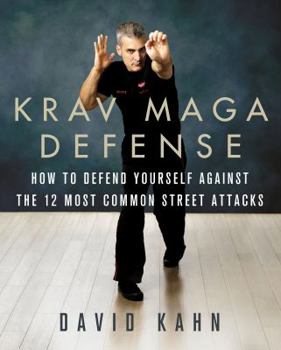 Paperback Krav Maga Defense: How to Defend Yourself Against the 12 Most Common Unarmed Street Attacks Book