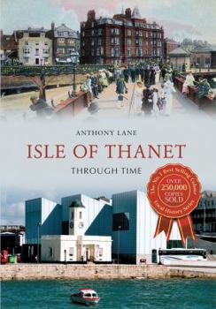 Paperback Isle of Thanet Through Time Book