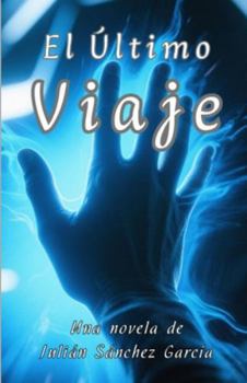 Paperback El último viaje [Spanish] Book