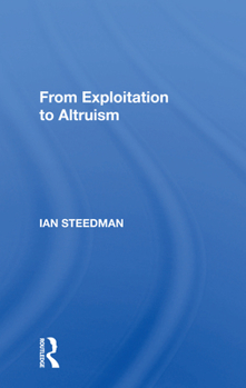 Paperback From Exploitation to Altruism Book