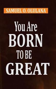 Paperback You Are Born to Be Great Book