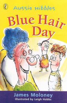 Paperback Aussie Nibble: Blue Hair Day (Aussie Nibbles) Book