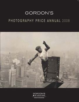 Gordon's Photography Price Annual 2008