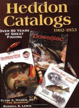 Paperback Heddon Catalogs: 50 Years of Great Fishing Book