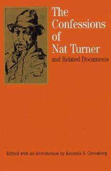 Paperback The Confessions of Nat Turner: And Related Documents Book