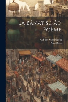 Paperback La bânat so'âd, poème; [Arabic] Book