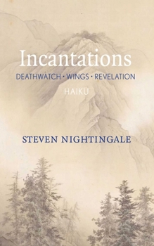 Paperback Incantations: Deathwatch - Wings - Revelations Book