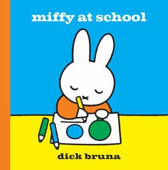 Hardcover Miffy at School Book