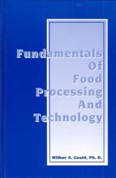 Hardcover Fundamentals of Food Processing and Technology Book