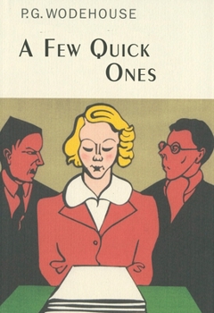 A Few Quick Ones (Jeeves, #11.5) - Book  of the Drones Club