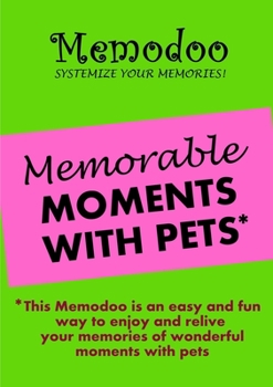 Paperback Memodoo Memorable Moments With Pets Book