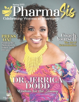 Paperback PharmaSis Magazine: Celebrating Women in Pharmacy - Spring 2021 Book
