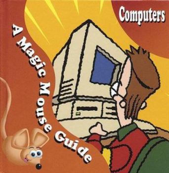 Library Binding Computers: A Magic Mouse Guide Book