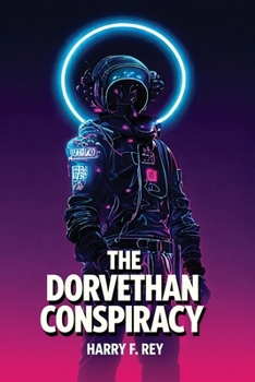 Paperback The Dorvethan Conspiracy Book