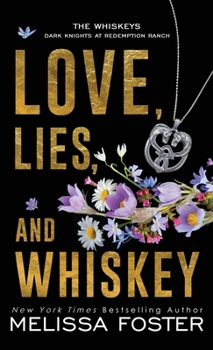Love, Lies and Whiskey : Seeley Doc Whiskey (Special Edition)