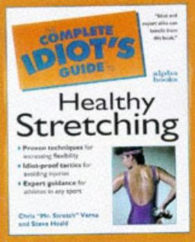 Paperback The Complete Idiot's Guide to Healthy Stretching Book
