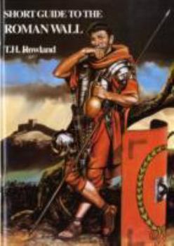 Paperback Short Guide to the Roman Wall Book