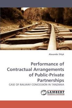 Paperback Performance of Contractual Arrangements of Public-Private Partnerships Book