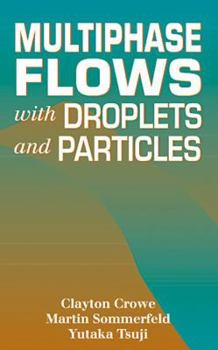 Hardcover Multiphase Flows with Droplets and Particles Book