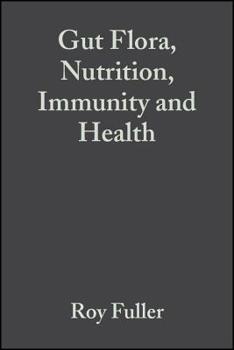Hardcover Gut Flora, Nutrition, Immunity and Health Book