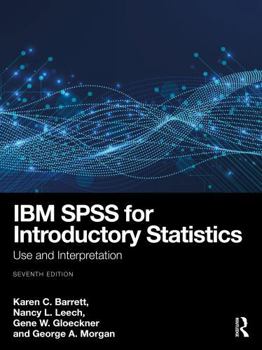 Paperback IBM SPSS for Introductory Statistics: Use and Interpretation Book