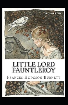 Little Lord Fauntleroy illustrated