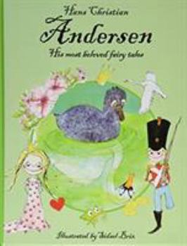 Hardcover Hans Christian Anderson - His most beloved farirytales Book