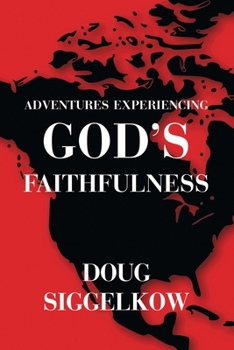 Paperback Adventures Experiencing God's Faithfulness Book