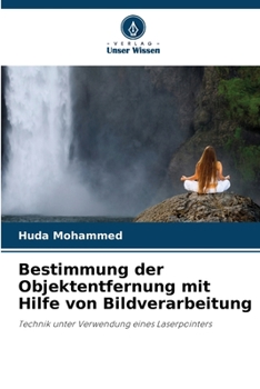 Paperback Bestimmung der Objektentfernung mit Hilfe von Bildverarbeitung [German] Book