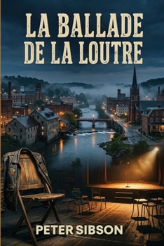 Paperback La Ballade de la Loutre [French] Book