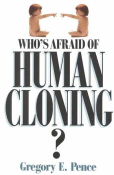 Paperback Who's Afraid of Human Cloning? Book