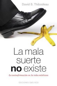 Paperback Mala Suerte No Existe, La [Spanish] Book