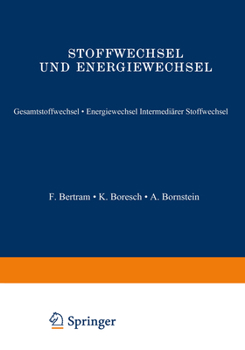 Paperback Stoffwechsel Und Energiewechsel: Gesamtstoffwechsel - Energiewechsel Intermediärer Stoffwechsel [German] Book