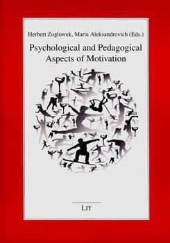 Paperback Psychological and Pedagogical Aspects of Motivation, 52 Book