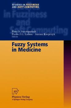 Hardcover Fuzzy Systems in Medicine Book